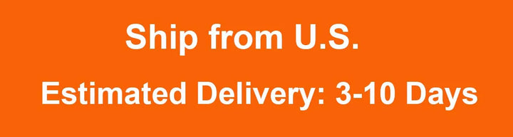 Orange background with white text indicating 'Ship from U.S.' and 'Estimated Delivery: 3-10 Days'.