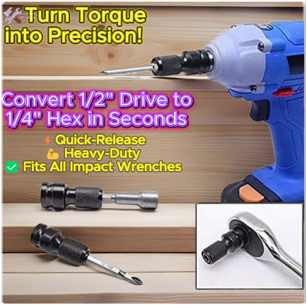 A Quick Release Adapter connected to a blue impact wrench, showing its ability to convert a 1/2" square drive to a 1/4" hex bit. Display includes additional views of the adapter in use and wood-textured background with text overlay promoting its features like quick-release, heavy-duty build, and universal compatibility.