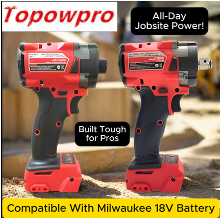 Two red and black cordless impact tools branded Topowpro, shown standing on a sandy jobsite. Overlay text highlights all-day jobsite power and Milwaukee 18V battery compatibility.